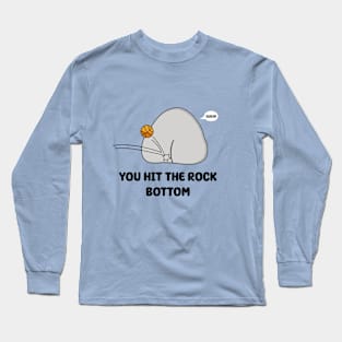 Rock Bottom Long Sleeve T-Shirt